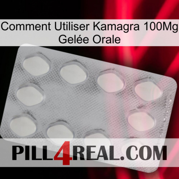 Comment Utiliser Kamagra 100Mg Gelée Orale 16